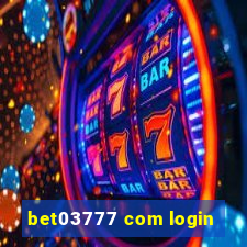 bet03777 com login